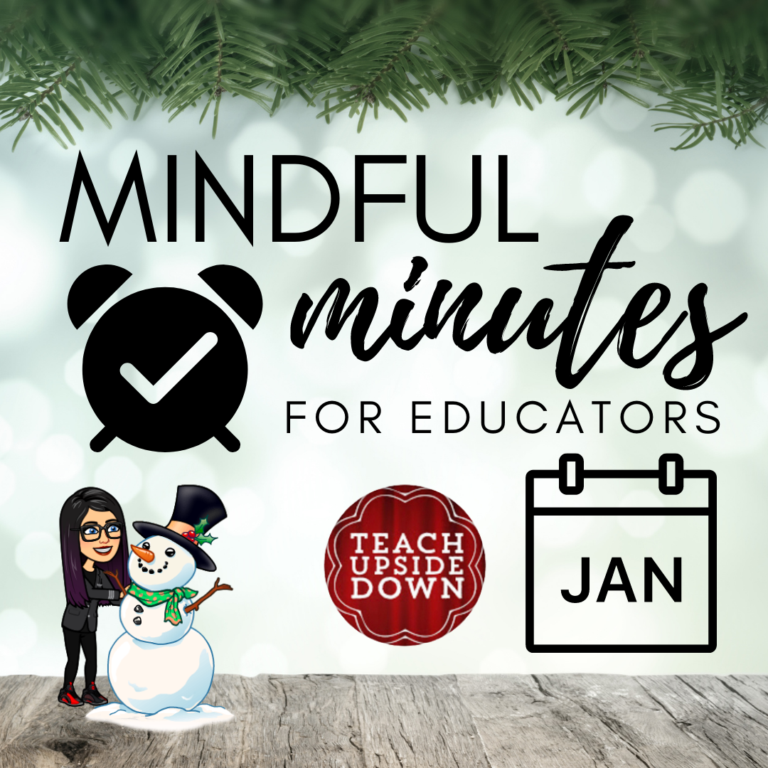 Mindful Minutes for Educators
