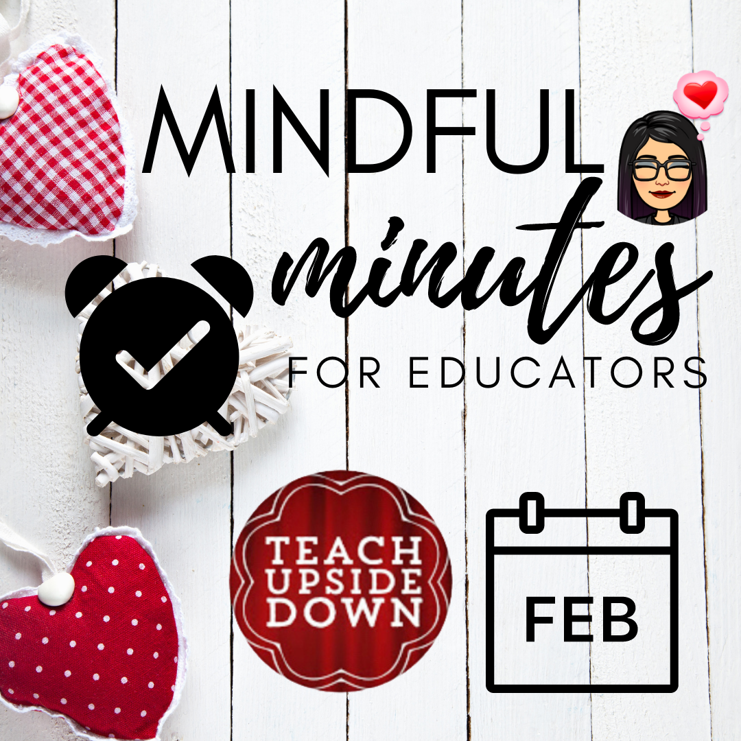 February Mindful Minutes for Educators